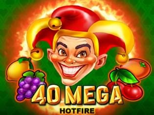 40 Mega Hotfire thumbnail